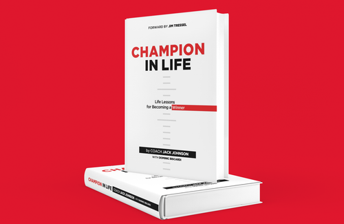 Preorder Champion in Life | Hardback Book | Coach Jack Johnson With Dominic Biscardi