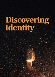 Discovering Identity (Two-Part Audio Series) - J.D. King