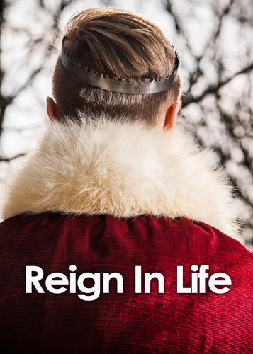 Reign In Life (Four-Part Audio Series) - J.D. King